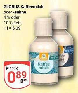 GLOBUS Kaffeemilch oder -sahne 4 % oder 10 % Fett, 1 l = 5.39