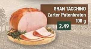 GRAN TACCHINO Zarter Putenbraten 100 g