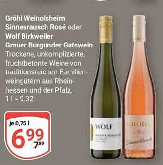 Grohl Weinhoelheim Sinnesrausch Rosé oder Wolf Birkweiler Grauer Burgunder Gutswein