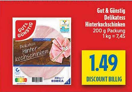 Gut & Günstig Delikatess Hinterkochschinken 200 g Packung 1 kg = 7,45