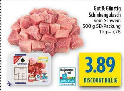 Gut & Günstig Schinkengulasch vom Schwein 500 g SB-Packung 1 kg = 7,78