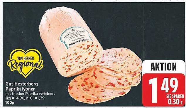 Gut Hesterberg Paprikalyoner. Mit frischer Paprika verfeinert 1kg = 14,90, n. G. = 1,79 100g
