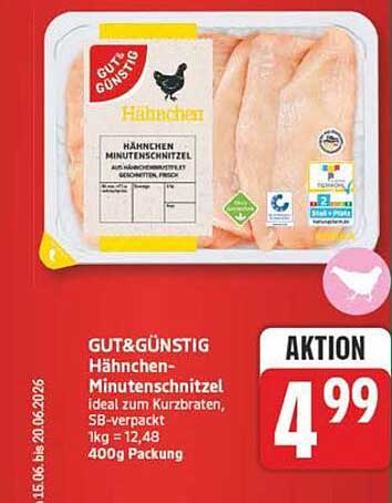 GUT&GÜNSTIG Hähnchen-Minutenschnitzel ideal zum Kurzbraten, SB-verpackt 1kg = 12,48 400g Packung