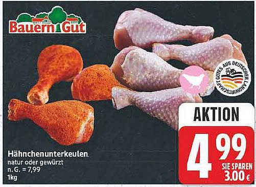 Hähnchenunterkeulen natur oder gewürzt n. G. = 7,99 1kg