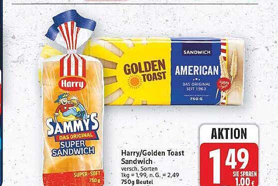 Harry/Golden Toast Sandwich versch. Sorten 1 kg = 1,99, n. G. = 2,49