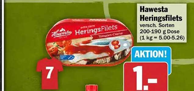 Hawesta Heringsfilets versch. Sorten 200-190 g Dose (1 kg = 5.00-5.26)