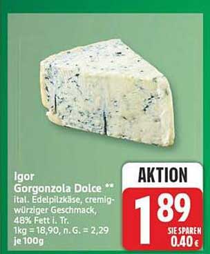 Igor Gorgonzola Dolce **