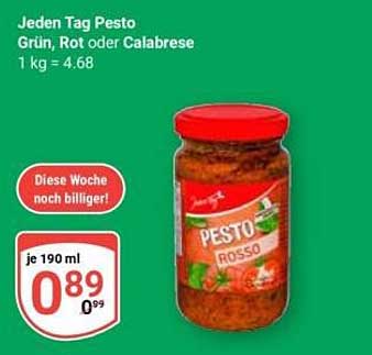 Jeden Tag Pesto Grün, Rot oder Calabrese 1 kg = 4,68