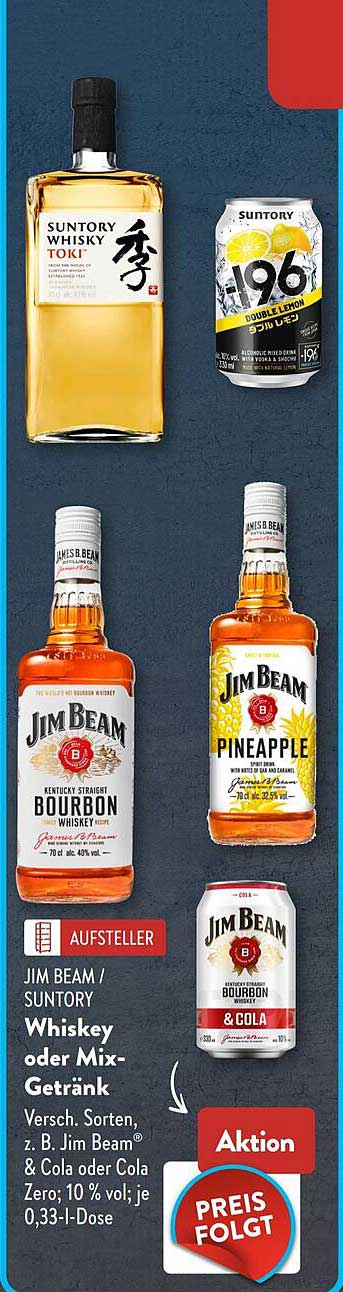 JIM BEAM / SUNTORY Whiskey oder Mix-Getränk