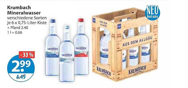 Krumbach Mineralwasser verschiedene Sorten je 6 x 0,75-Liter-Kiste + Pfand 2.40 1 l = 0.66