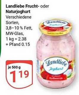Landliebe Frucht- oder Naturjoghurt Verschiedene Sorten, 3,8-10 % Fett, MW-Glas, 1 kg = 2.38 + Pfand 0.15