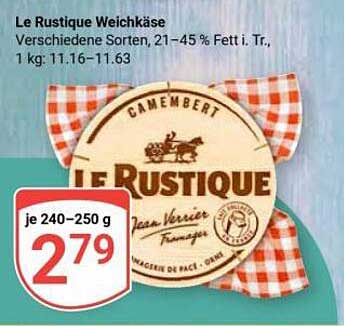 Le Rustique Weichkäse