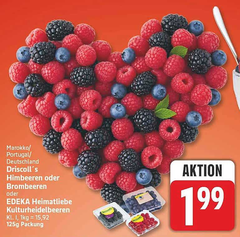 Marokko/Portugal/Deutschland Driscoll’s Himbeeren oder Brombeeren oder EDEKA Heimatliebe Kulturheidelbeeren
