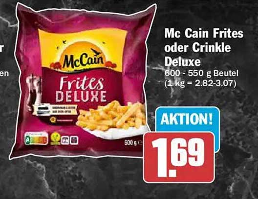 Mc Cain Frites oder Crinkle Deluxe