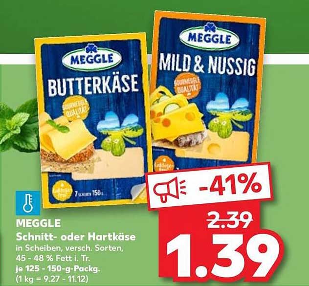 MEGGLE Schnitt- oder Hartkäse in Scheiben, versch. Sorten, 45 - 48 % Fett i. Tr. je 125 - 150-g-Packg.