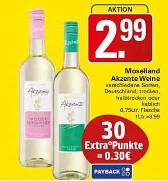 Moselland Akzente Weine verschiedene Sorten, Deutschland, trocken, halbtrocken oder lieblich 0,75Ltr. Flasche 1Ltr.=3,99