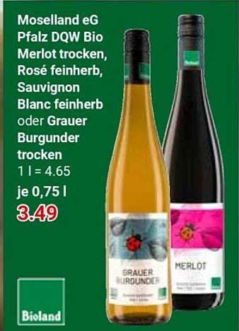 Moselland eG Pfalz DQW Bio Merlot trocken, Rosé feinherb, Sauvignon Blanc feinherb oder Grauer Burgunder trocken