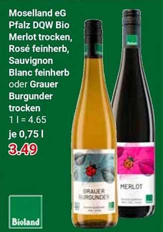 Moselland eG Pfalz DQW Bio Merlot trocken, Rosé feinherr, Sauvignon Blanc feinherr oder Grauer Burgunder trocken