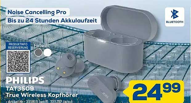 Noise Cancelling Pro Bis zu 24 Stunden Akkulaufzeit PHILIPS TAT3509 True Wireless Kopfhörer