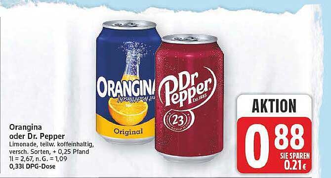 Orangina oder Dr. Pepper