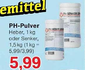 PH-Pulver Heber, 1 kg oder Senker, 1,5 kg (1 kg = 5,99/3,99)
