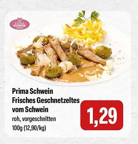Prima Schwein Frisches Geschnetzeltes vom Schwein