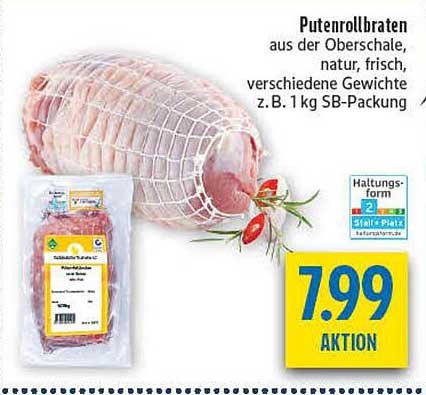 Putenrollbraten aus der Oberschale, natur, frisch, verschiedene Gewichte z.B. 1 kg SB-Packung