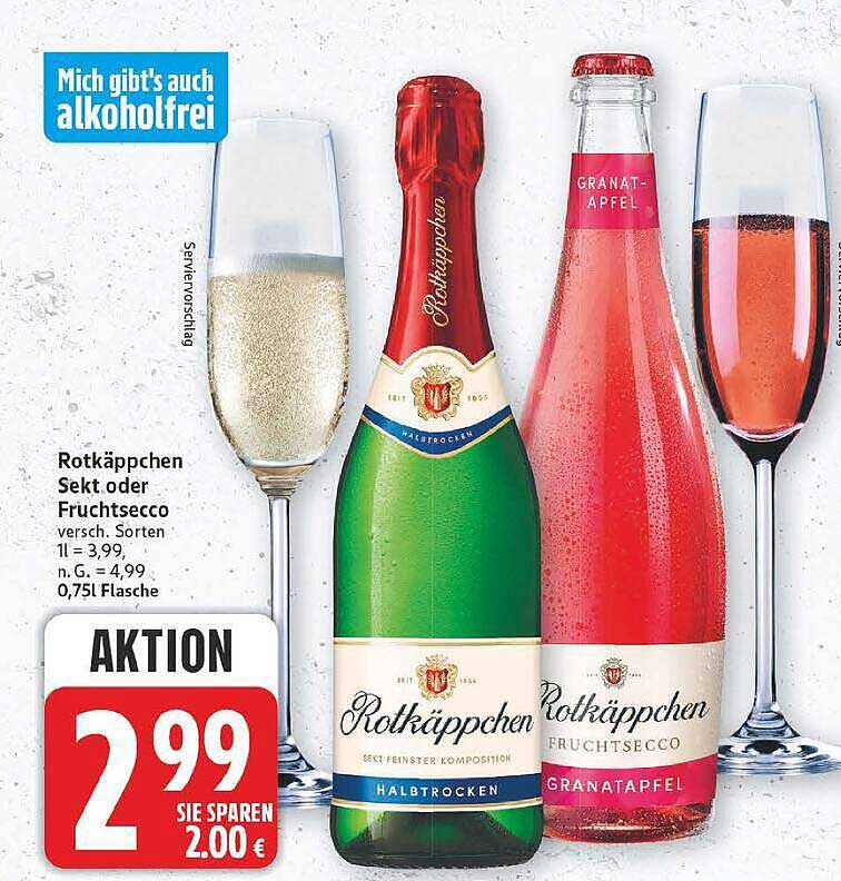 Rotkäppchen Sekt oder Fruchtsecco