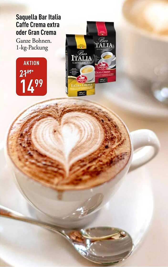Saquella Bar Italia Caffe Crema extra oder Gran Crema