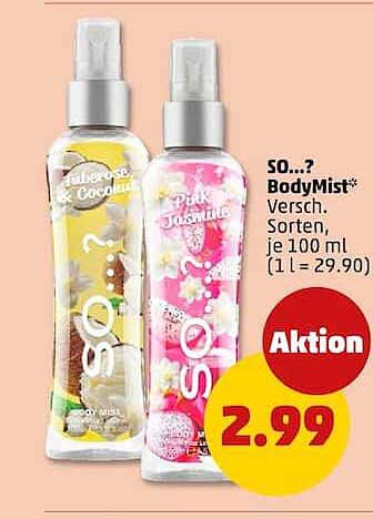 SO...? BodyMist Versch. Sorten, je 100 ml (1 l = 29.90)