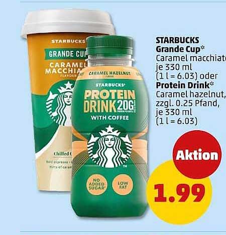 STARBUCKS Grande Cup* Caramel macchiato oder Protein Drink* Caramel haselnut, zzgl. 0.25 Pfand, je 330 ml (1 l = 6.03)