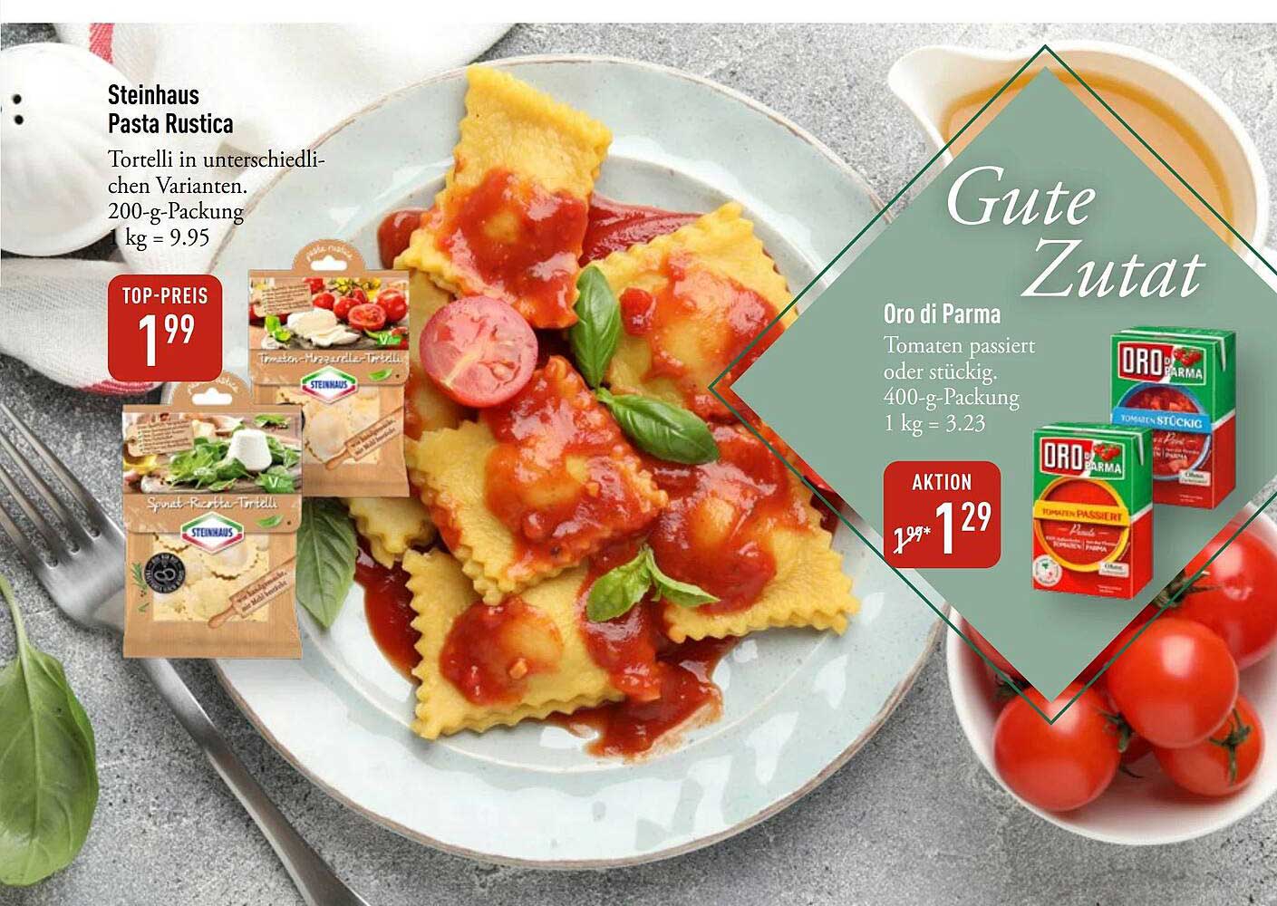 Steinhaus Pasta Rustica Tortelli in unterschiedlichen Varianten. 200-g-Packung 1 kg = 9.95