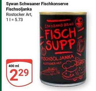 Sywan Schwaaner Fischkonserve Fischsoljanka Rostocker Art, 1 l = 5.73