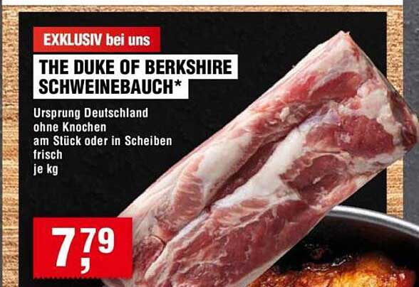 THE DUKE OF BERKSHIRE SCHWEINEBAUCH*