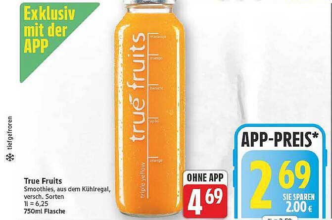 True Fruits Smoothies, aus dem Kühlregal, versch. Sorten 1 l = 6,25 750ml Flasche