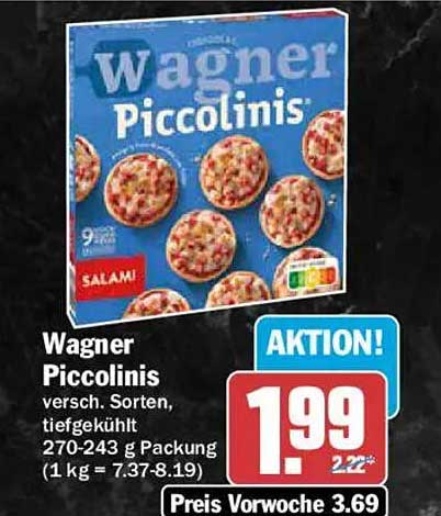 Wagner Piccolinis versch. Sorten, tiefgekühlt 270-243 g Packung (1 kg = 7.37-8.19)