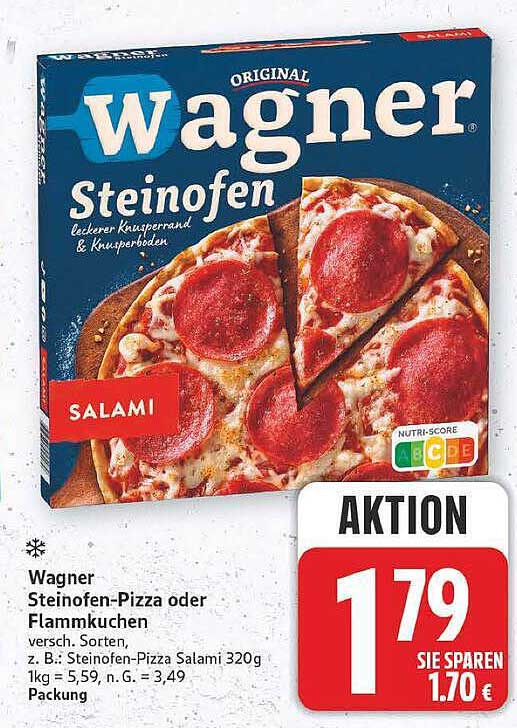 Wagner Steinofen-Pizza oder Flammkuchen versch. Sorten, z. B.: Steinofen-Pizza Salami 320g 1kg = 5,59, n. G. = 3,49 Packung