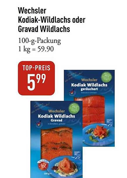 Wechsler Kodiak-Wildlachs oder Gravad Wildlachs