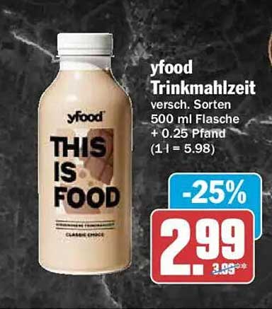 yfood Trinkmahlzeit versch. Sorten 500 ml Flasche + 0.25 Pfand (1l = 5.98)