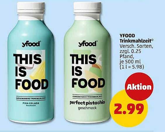 YFood Trinkmahlzeit* Versch. Sorten, zzgl. 0,25 Pfand, je 500 ml (1 l = 5.98)