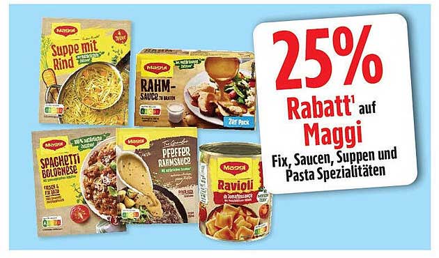 25% Rabatt auf Maggi Fix, Saucen, Suppen und Pasta Spezialitäten