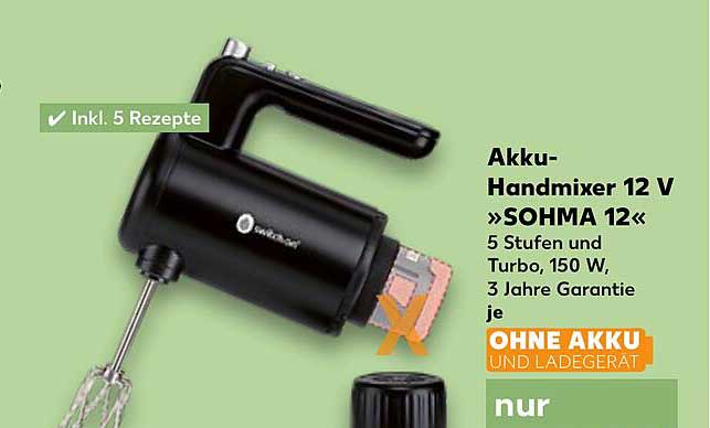 Akku-Handmixer 12 V »SOHMA 12« - 5 Stufen und Turbo, 150 W, 3 Jahre Garantie
