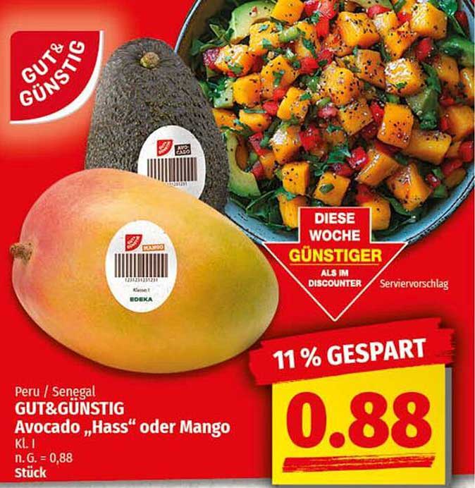 Avocado „Hass“ oder Mango, gut & günstig