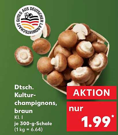 Dtsch. Kulturchampignons, braun Kl. I je 300-g-Schale (1 kg = 6.64)