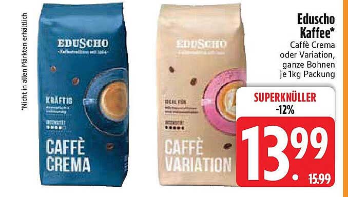 Eduscho Kaffee Caffè Crema oder Variation, ganze Bohnen je 1kg Packung