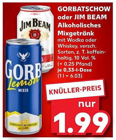 GORBATSCHOW oder JIM BEAM Alkoholisches Mixgetränk