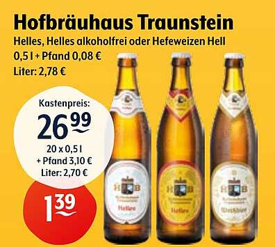 Hofbräuhaus Traunstein - Helles, Helles alkoholfrei oder Hefeweizen Hell 0,5l