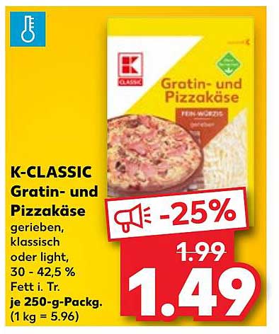 K-CLASSIC Gratin- und Pizzakäse gerieben, klassisch oder light