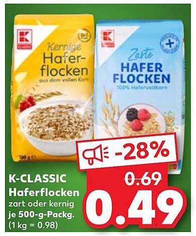 K-CLASSIC Haferflocken zart oder kernig je 500-g-Pack.