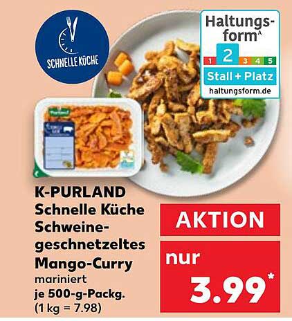 K-PURLAND Schnelle Küche Schweinegeschnetzeltes Mango-Curry mariniert je 500-g-Pack.